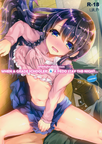 Lolicon to JS ga Futari de Otomari Shitara... | When A Grade Schooler & A Pedo Stay The Night