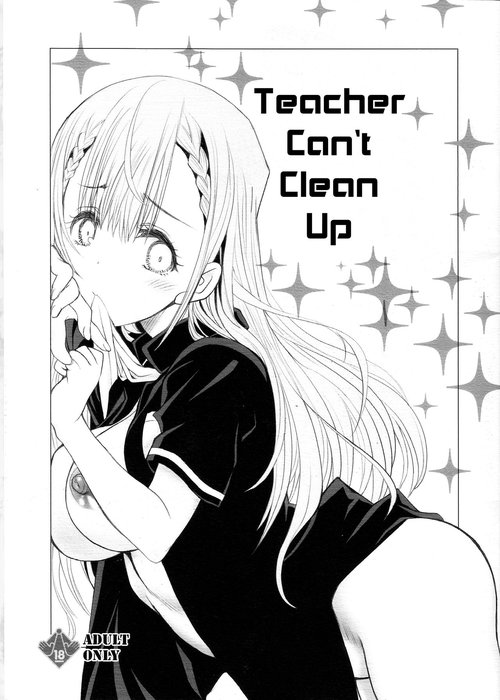 Sensei wa Seisou ga Dekinai | Teacher Can't Clean Up