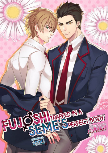 Fujoshi Trapped in a Seme's Perfect Body 1