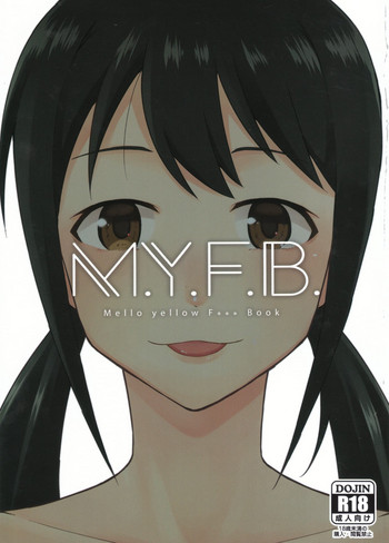 M.Y.F.B. - Mello Yellow Fuck Book