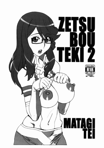 Zetsubouteki 2