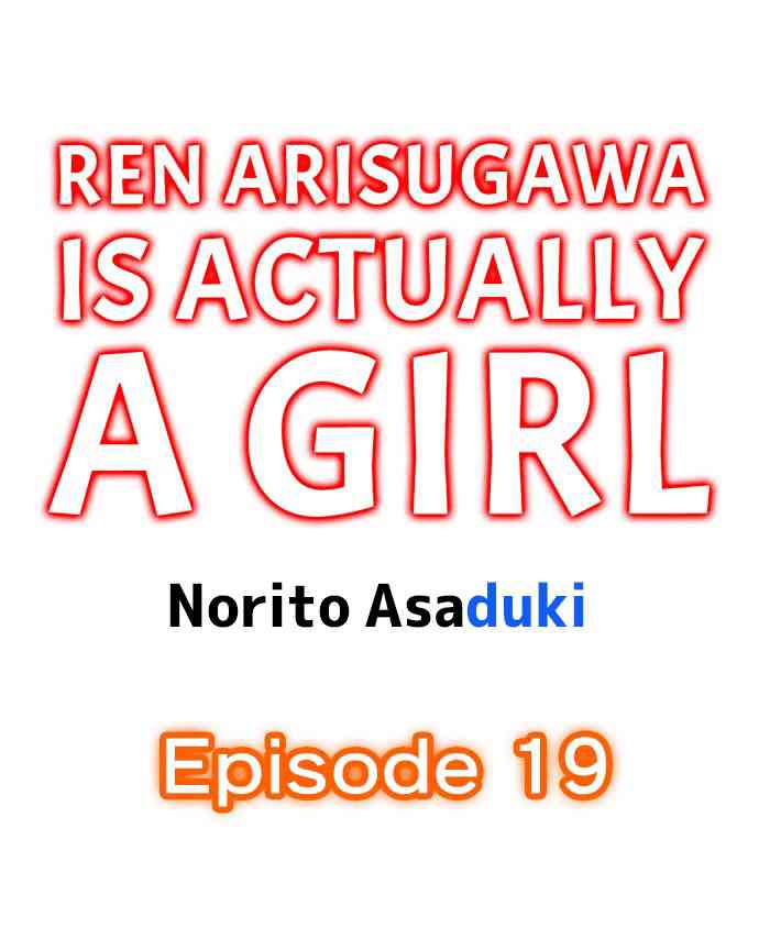 Ren Arisugawa Is Actually A Girl