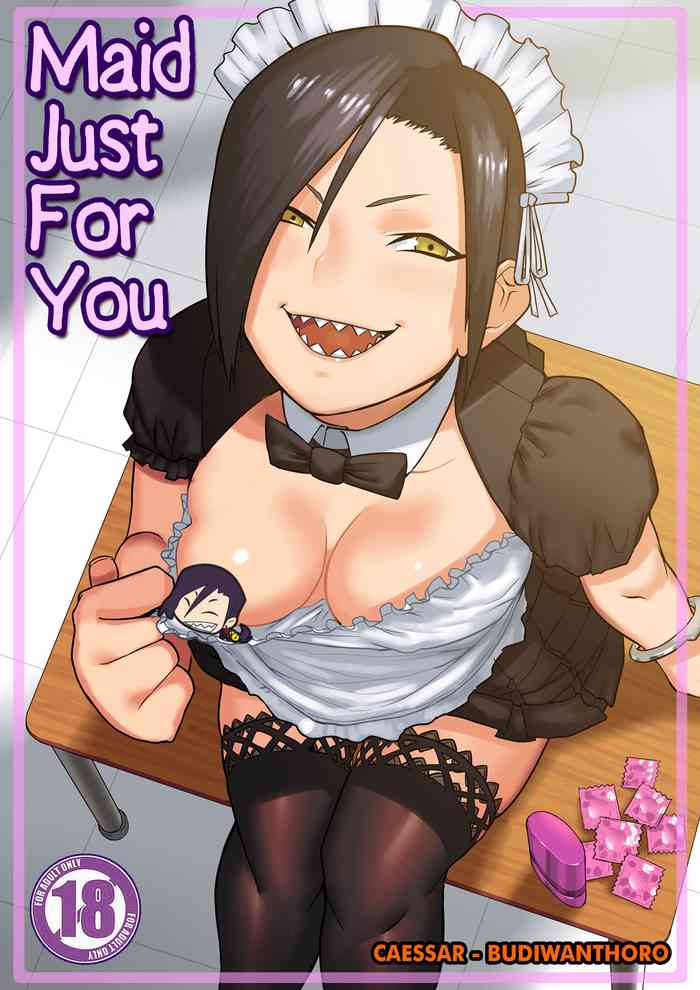 Maid Just For You