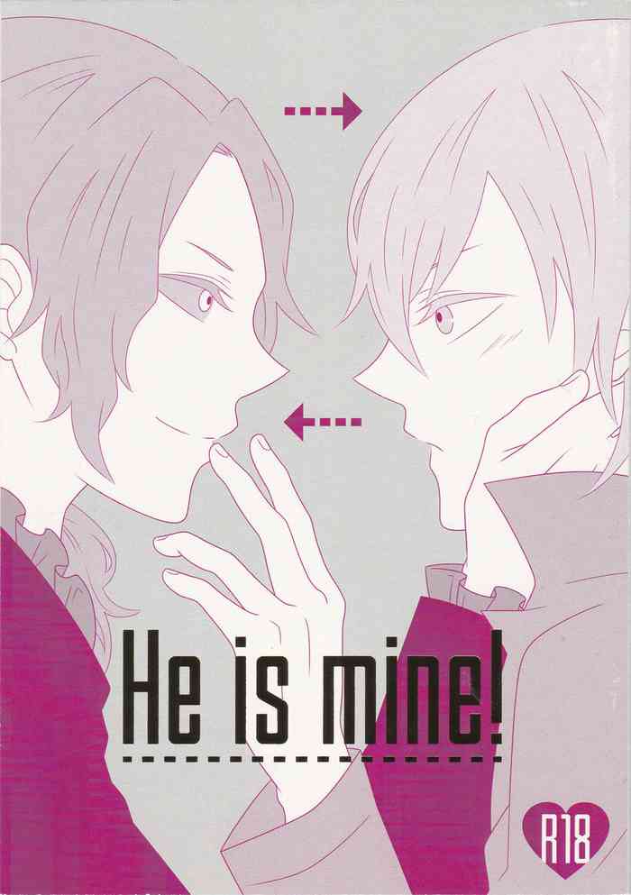 He is mine!