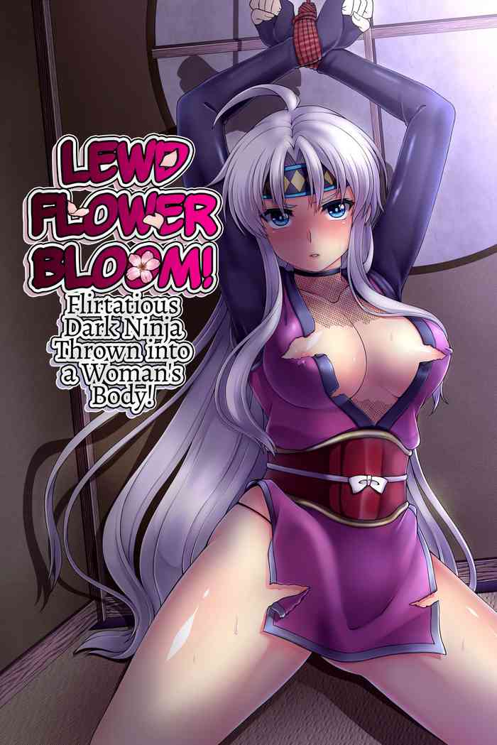 Inka Ranman| Lewd Flower Bloom! Flirtatious Ninja Thrown into a Woman's Body!