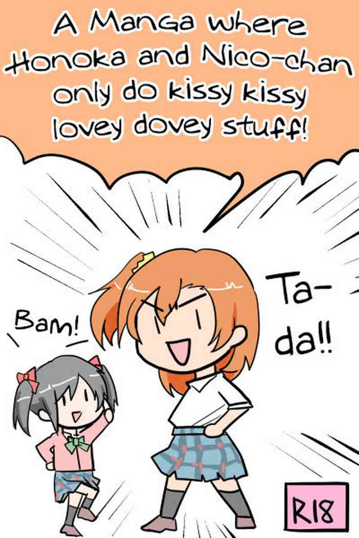 Honoka to Nicochan only do kissy kissy lovey dovey stuff!