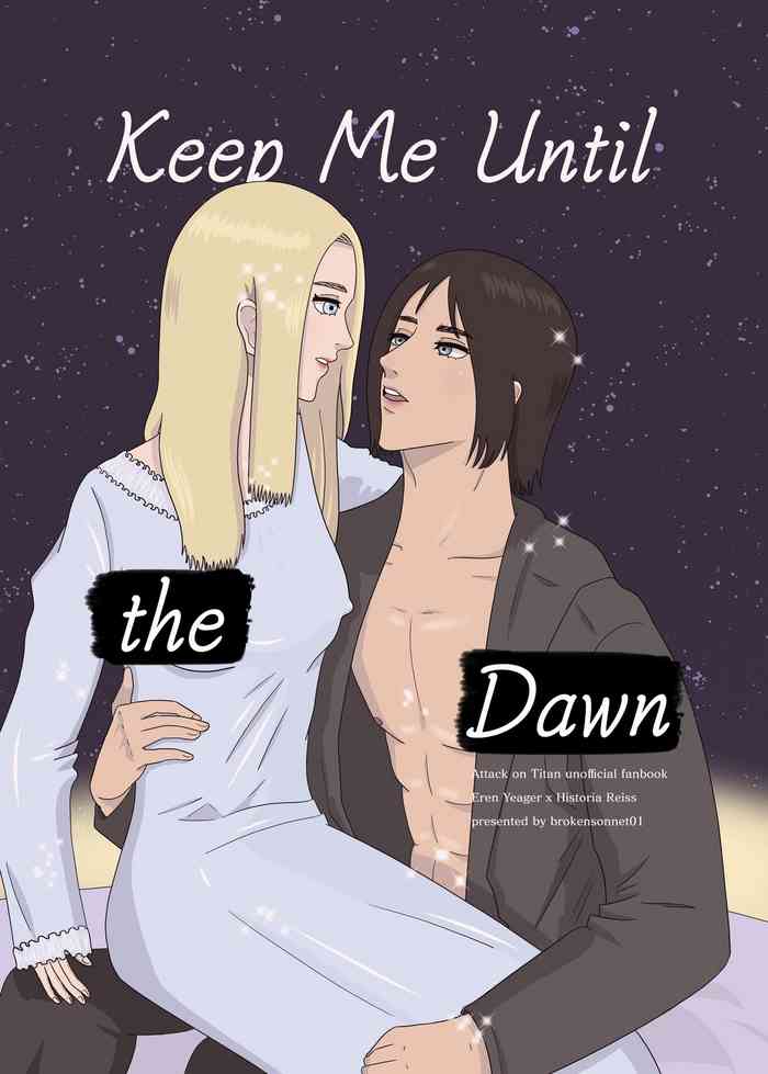 Keep Me Until the Dawnenglish