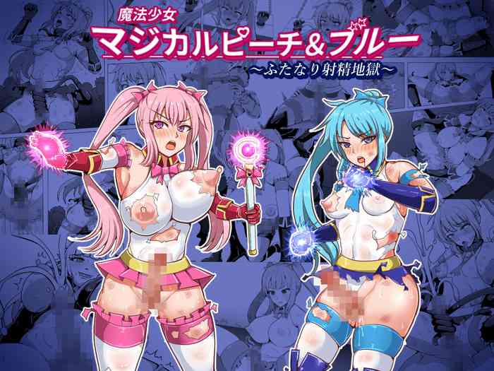 Mahou Shoujo Magical Peach & Blue