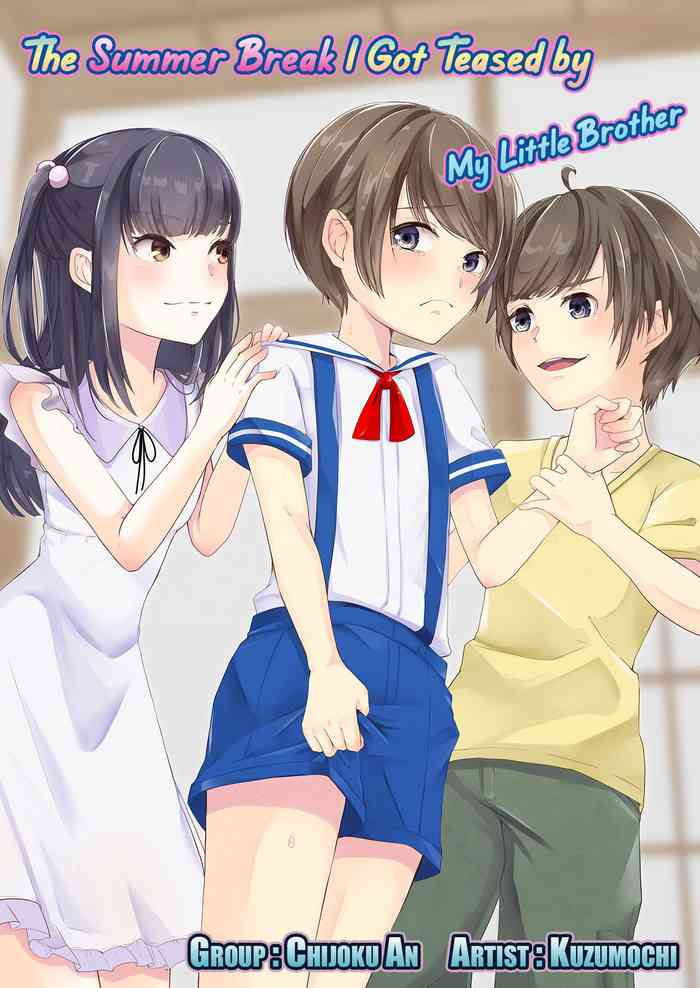 Otouto ni Naburareta Natsuyasumi | The Summer Break I Got Teased by My Little Brother