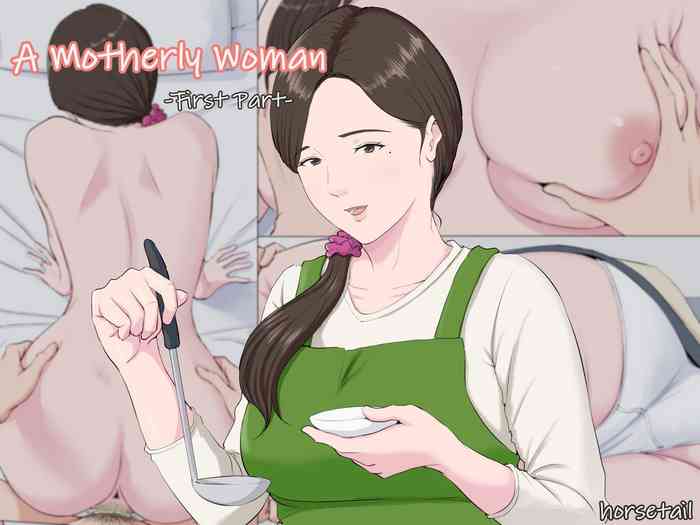 Haha ni nita Hito| A Motherly Woman