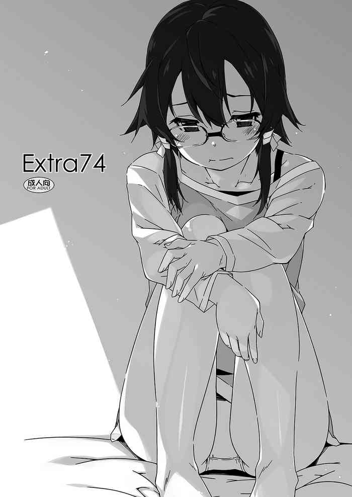 Extra 74