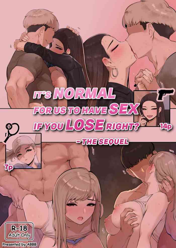 It's Normal for us to Have Sex if You Lose Right？ The sequel | 输了挨操不是很正常的吗? 续篇