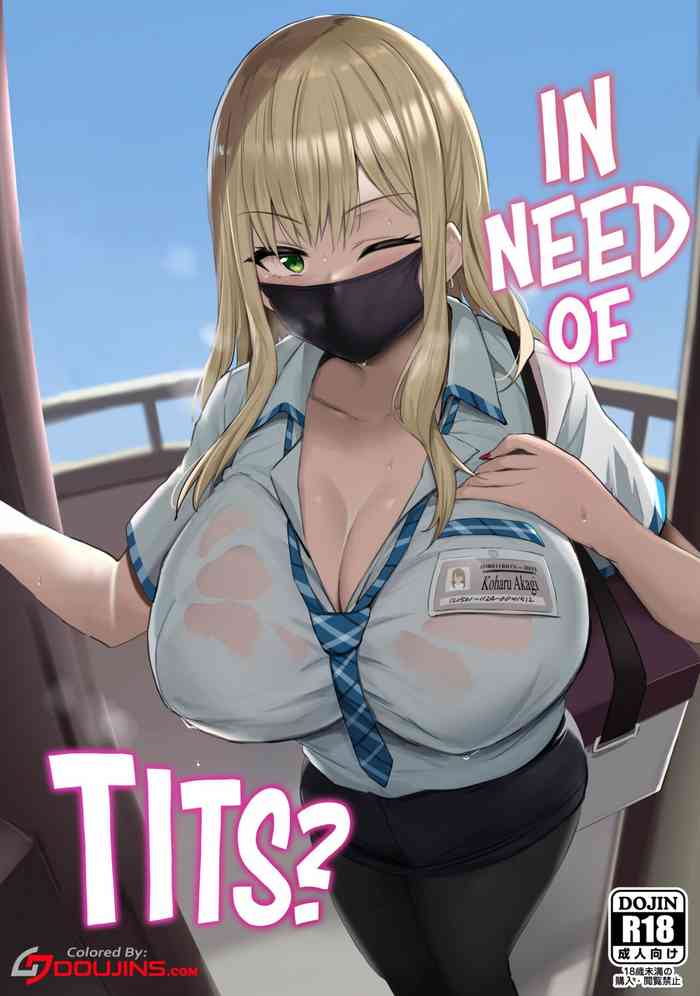 Oppai Taritemasu ka? | In Need of Tits?