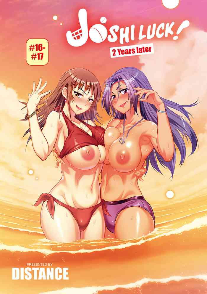 Joshi Luck!Chapter #16-17