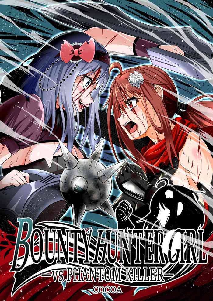 BOUNTY HUNTER GIRL vs PHANTOM KILLER Ch. 21