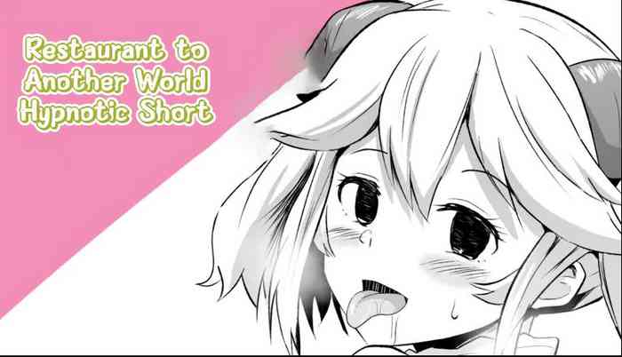 Isekai Shokudou Tanpen Manga | Restaurant to Another World Hypnotic Short