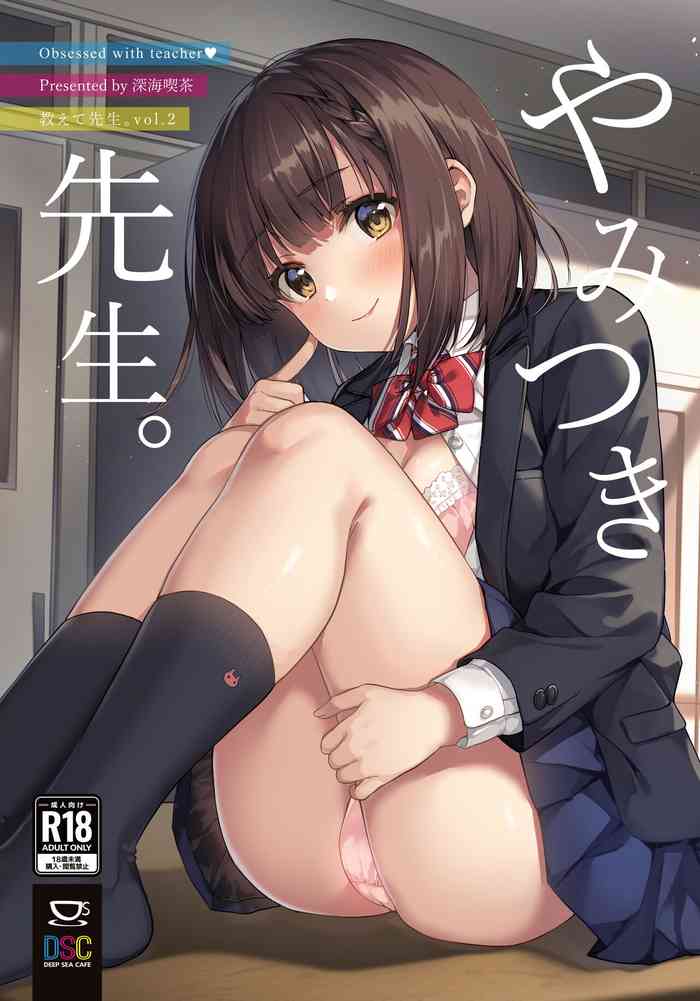 Yamitsuki Sensei. - Obsessed with teacher