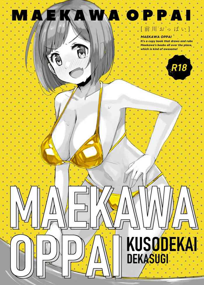 MAEKAWA OPPAI