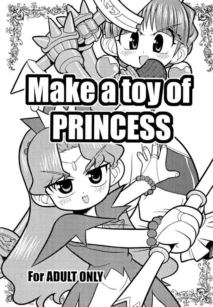 Make a toy of PRINCESS