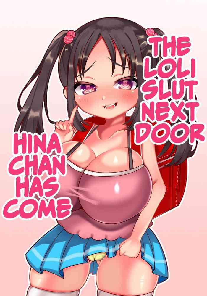 Otonarichan ga Kita. | The Loli Slut Next Door Hina-chan Has Come.