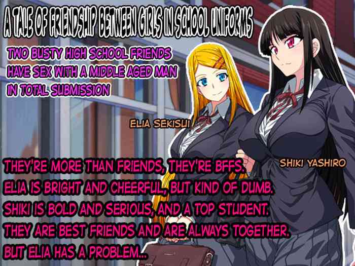 Seifuku Shoujo Yuujou Tanshi - Kyonyuu JK Nakayoshi Combi o Chuunen Oyaji ga Zettai Fukujuu Sex | A Tale of Friendship Between Girls in School Uniforms