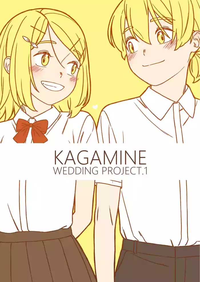 KAGAMINE WEDDING PROJECT. 1