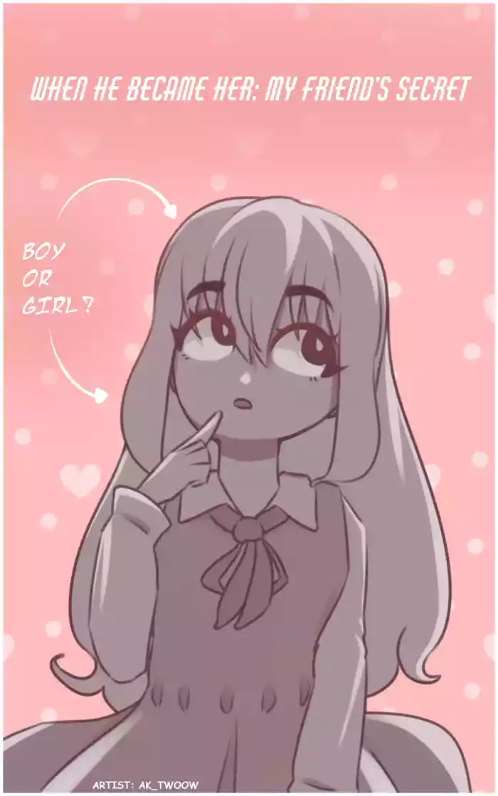 1 When He Became Her: My Friend’s Secret