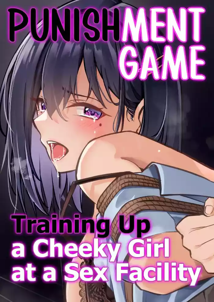 Oshioki Game| Punishment Game - Training up a Cheeky Girl at a Sex Facility.