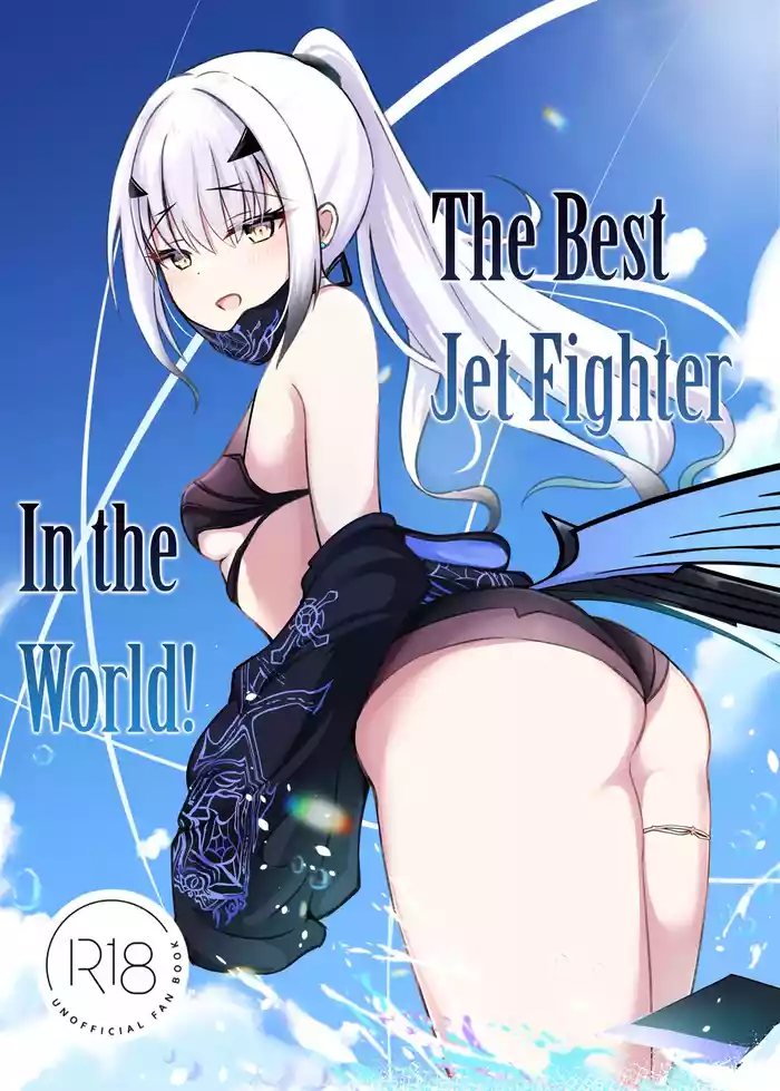 Kono Hoshi de Ichiban no Hikoukigumo o | The Best Jet Fighter in the World!