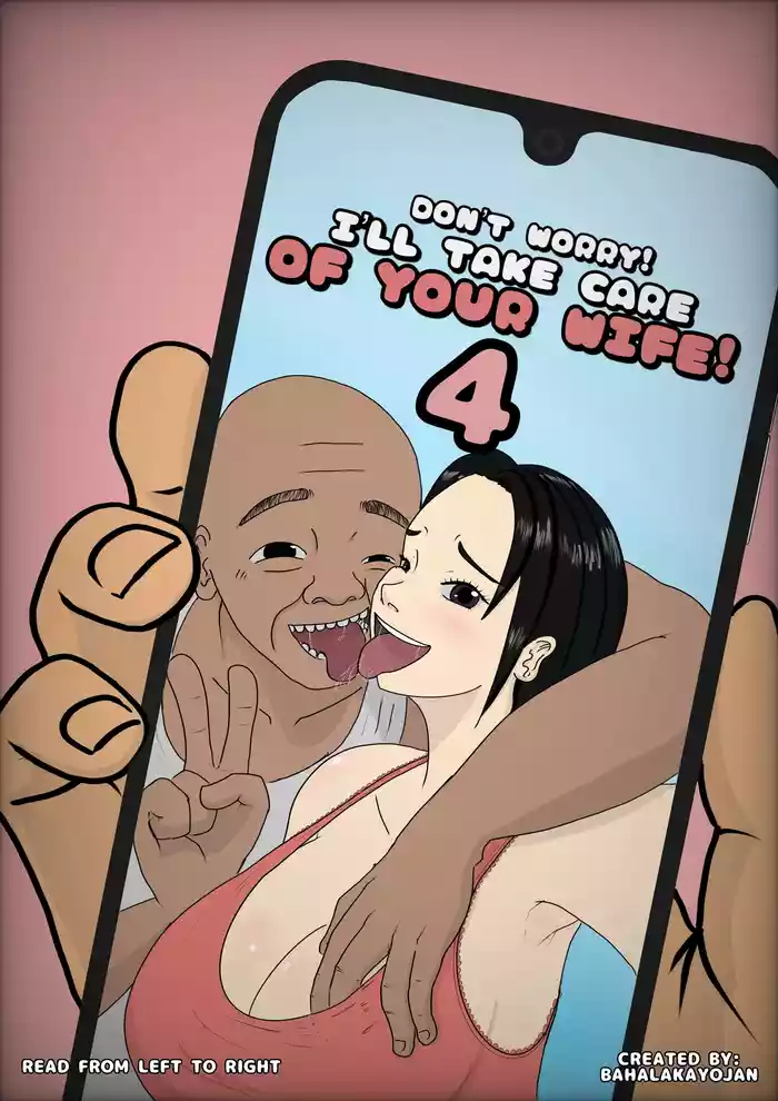 Don’t worry! I’ll take care of your wife! Chapter 4