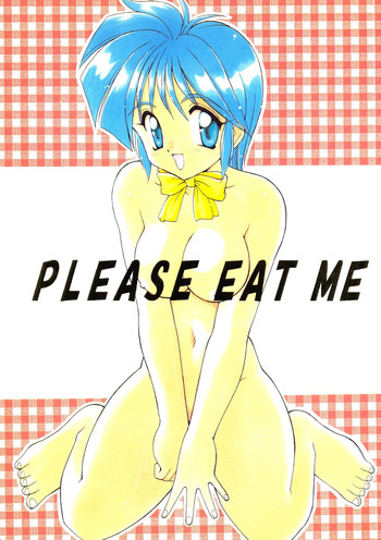 PLEASE EAT ME