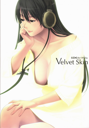 Velvet Skin ~ INO Art Works