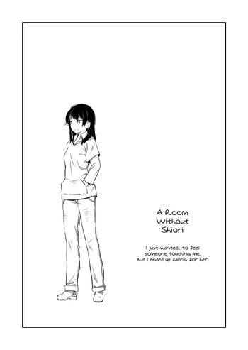 Shiori no Inai Heya | A Room Without Shiori