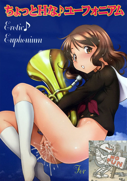 Chotto H na Euphonium | Erotic Euphonium